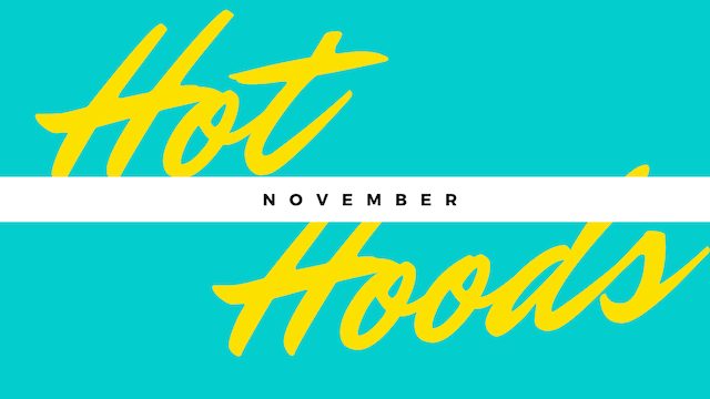 Hot Hoods November
